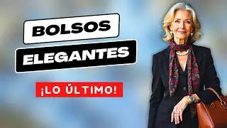 Bolsos que Jam&aacute;s Fallan: TOP 5 M&aacute;s Elegantes