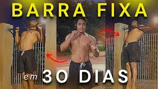 Como Fazer Barra Fixa em 30 Dias (Guia Completo)
