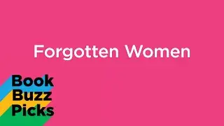 Book Buzz | Forgotten Women of History