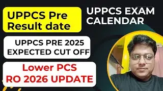 UPPCS result date & expected cutoff | RO 2026 | BEO 2026 | lower PCS exam calendar