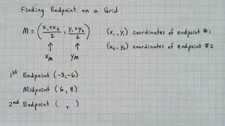 Finding a Missing Endpoint on a Grid