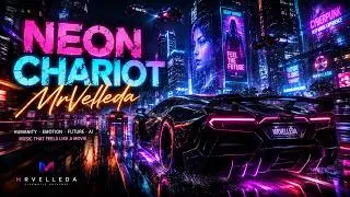 M&uacute;sica Eletr&ocirc;nica 2026: Deep House para Night Drive | Carroagem Neon_MrVelleda