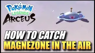 Pokemon Legends: Arceus - How To Catch Magnezone In The Air / Magnezone Location