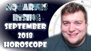 Aquarius Rising ♒️ September 2018 Horoscope in 5 Minutes