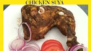 How to Make Chicken Suya | Nigerian Chicken Suya | Suya