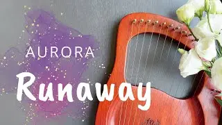 AURORA - Runaway - Lyre Harp Cover