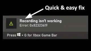Fixed - 'Recording isn't working error 0x82323619' on Xbox Game Bar