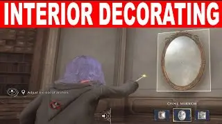 Hogwarts Legacy INTERIOR DECORATING Mission Guide