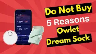 Owlet Dream Sock Review &ndash; Parents Need To See THIS Before Buying!