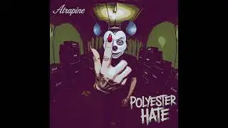 Polyester Hate EP (c) Atrapine