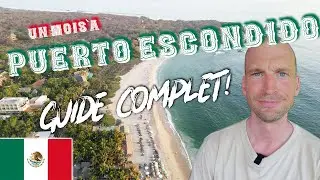 Un mois &agrave; Puerto Escondido - Guide de voyage