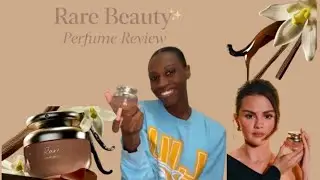 Rare Beauty Perfume | Long-Lasting? Scent Breakdown & Review