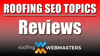 Reviews | Roofing SEO Topics