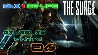 XBOX ONE - THE SURGE - GAMEPLAY - PARTE 06