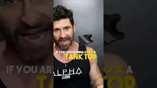 🎽 Tank Top Wearing RULES (ALL MEN SHOULD FOLLOW)!  alpha m. #shorts