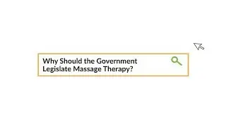 Why Massage Therapy Should be Legislated in Saskatchewan