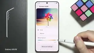 Samsung S25 FE: How to Fix Yellow Screen Colour