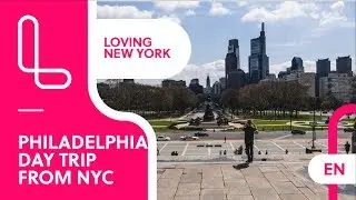 DAY TRIP TO PHILADELPHIA FROM NYC (Review): Is the day trip worth it?