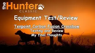 The Hunter Classic Equipment test and review, Tenpoint Carbon Fusion Crossbow