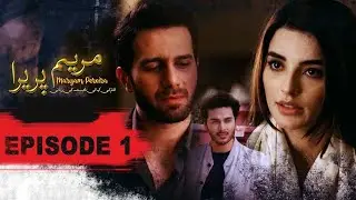 Maryam Pereira | Episode 1 | PrimeFlix Drama | Ahsan Khan - Sadia Khan #sadiakhan