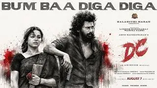 Bum Baa Diga Diga - Music Video | DC | Lokesh | Sun Pictures | Anirudh | Arun Matheswaran