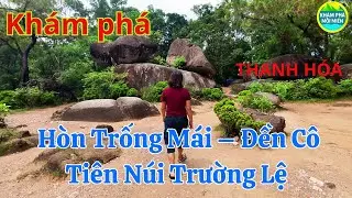Khám Phá Hòn Trống Mái & Đền Cô Tiên  Biểu Tượng Tâm Linh Núi Trường Lệ – Thanh Hóa