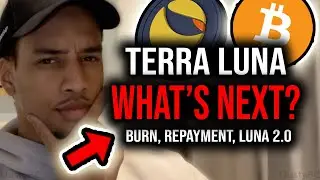 WHAT'S NEXT FOR LUNA? | BURN MECHANISM, LUNA 2.0, REPAYMENT (simple explanation)