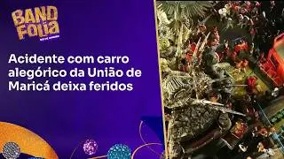 Acidente com carro aleg&oacute;rico da Uni&atilde;o de Maric&aacute; deixa feridos | Band Folia