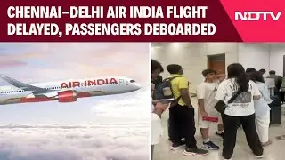 Air India Flight News | Air India Flight Chaos: Chennai-Delhi Air India Flight Delayed