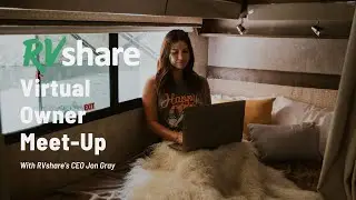 Virtual RVshare Owner Meet-Up with CEO Jon Gray