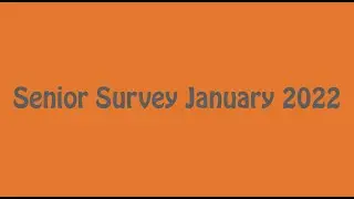 Senior Survey Introduction