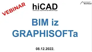 BIM iz GRAPHISOFT-a • Snimak vebinara, 08.12.2022.