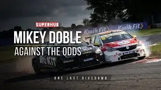 Mikey Doble | Against The Odds - EP3 - One Last Divebomb
