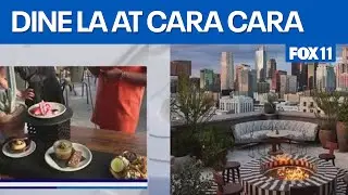 Dine LA at Cara Cara | FOX 11 LA