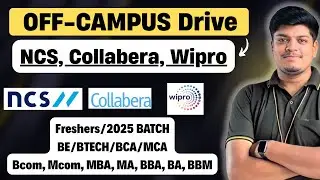 NCS Finally Off-Campus Drive 2025 | Collabera, Hiteshi, Wipro Hiring | Freshers/2025 BATCH Eligible