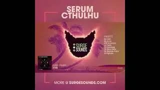 Serum Presets for Tropical House | Inspired by KYGO