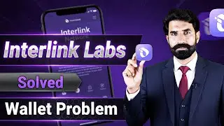 Interlink Labs Solved Wallet Problem | Interlink Network Update | Interlink Labs Update | Albarizone