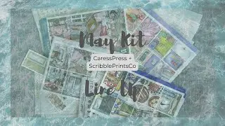 May Kit Line Up | CaressPress + ScribblePrintsCo