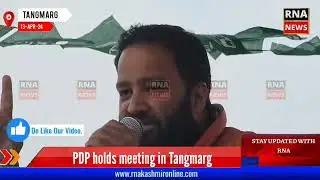 PDP holds meeting in Tangmarg