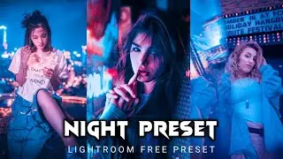 Night lightroom free presets download l 2020 best lightroom presets free download l lr free presets