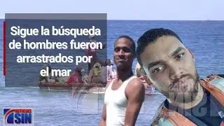 Continúa búsqueda de hombres fueron arrastrados por el mar en Bahía de Calderas