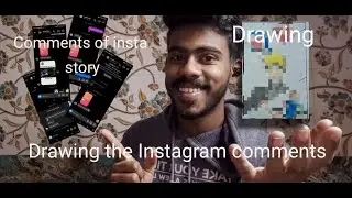 I draw the comments of my Instagram story. मैंने अपने instagram के कॉमेंट ड्रॉ करे