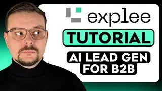Учебное пособие по Explee - 2026 | Этот ИИ нашел 1000 потенциальных клиентов за пределами базы да...