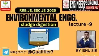 SLUDGE DIGESTION TANK - ( Lec - 29) II RRB JE CBT 2 II SSC JE II STATE  AE/ JE  II QUALIFIER