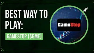 GameStop's ($GME) Cash Position and the Best Way to Play It