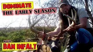 Dan Infalt Podcast Early Season Tactics for Big Bucks | Episode 13 | Going 4 Broke Outdoors Podcast