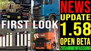 ETS2 1.58 Update Open Beta NEWS 🚨 First Look Update 1.58 ist da - Zusammenfassung