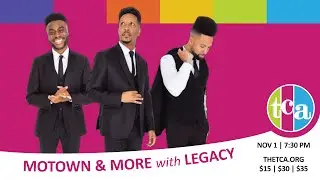 MOTOWN & MORE with LEGACY at the TCA