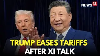 LIVE | Trump-Xi Talks Result In Tariff Easing | U.S.-China Relations Improve | Trump Tariff | N18G