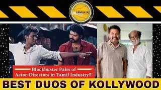 Best ACTOR-DIRECTORS Duos of KOLLYWOOD | itniPANCHAYAT 🎬